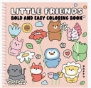 Little Friends Bold and Easy Coloring Book