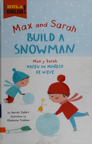 Max and Sarah Build a Snowman