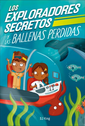 Los Exploradores Secretos y Las Ballenas Perdidas (Secret Explorers Lost Whales)
