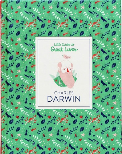 Little Guides to Great Lives: Charles Darwin