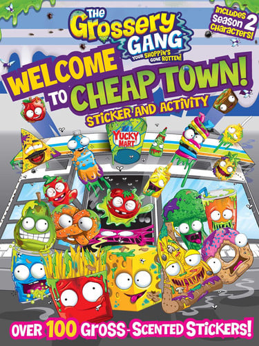 The Grossery Gang: Welcome to Cheap Town!: Sticker and Activity
