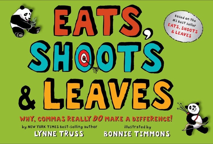 Eats, Shoots and Leaves