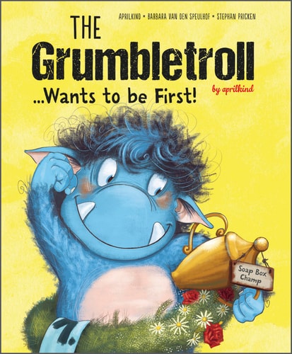 The Grumbletroll ... Wants to Be First!