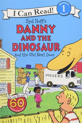 Danny and the Dinosaur and the Girl Next Door (I Can Read! Level 1)