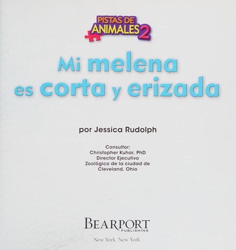Mi Melena Es Corta e Hirsuta (My Mane Is Short and Spotted)