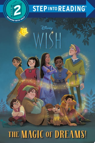 The Magic of Dreams! (Disney Wish) (Step Into Reading, Level 2)