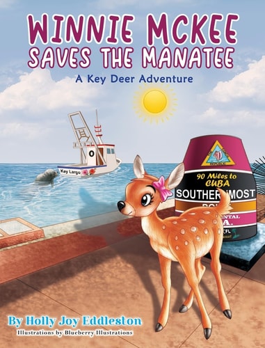 Winnie McKee Saves the Manatee: a Key Deer Adventure