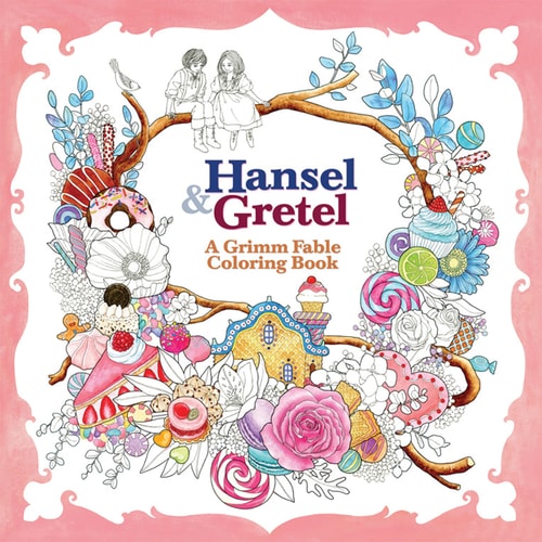 Hansel and Gretel: a Grimm Fable Coloring Book