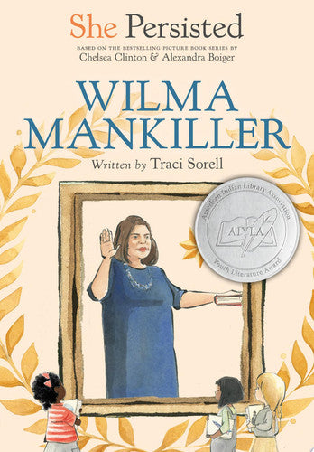 She Persisted: Wilma Mankiller