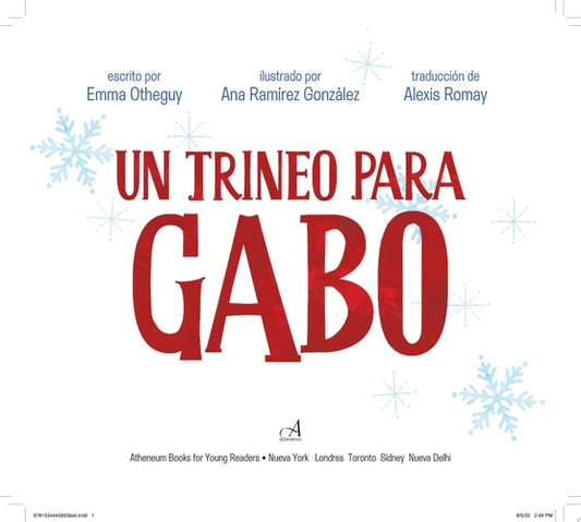 Un Trineo para Gabo (a Sled for Gabo)